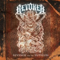 Purchase Revoker - Revenge For The Ruthless
