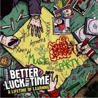 Purchase Better Luck Next Time - A Lifetime Of Learning