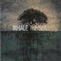 Purchase Inhale The Sea - The Fourth Coordinate