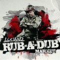 Buy Luciano - Rub-A-Dub Market Mp3 Download