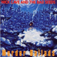 Purchase Nick Cave & the Bad Seeds - Murder Ballads (Remastered 2011)