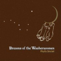 Purchase Phyllis Sinclair - Dreams Of The Washerwomen