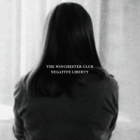 Purchase The Winchester Club - Negative Liberty