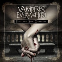 Purchase Vampires Everywhere! - Kiss The Sun Goodbye