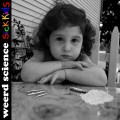 Buy Weerd Science - Sick Kids Mp3 Download