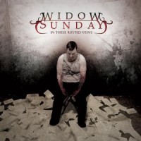 Purchase Widow Sunday - In These Rusted Veins