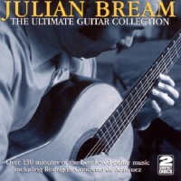 Purchase Julian Bream - The Ultimate Guitar Collection CD1