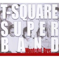 Purchase T-Square - Wonderful Days