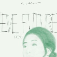Purchase Kreidler - Eve Future Recall