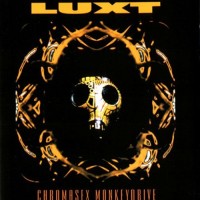 Purchase Luxt - Chromasex Monkeydrive