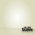 Buy Mr. Bill - Suave Mp3 Download