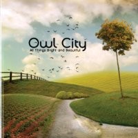 Purchase Owl City - All Things Bright And Beautiful