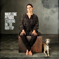 Purchase Madeleine Peyroux - Standing on the Rooftop