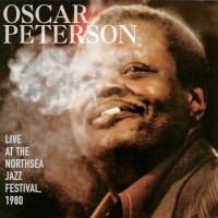 Purchase Oscar Peterson - Live At The North Sea Jazz Festival, 1980