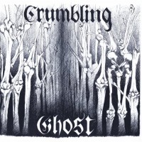 Purchase Crumbling Ghost - Crumbling Ghost