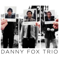 Purchase Danny Fox Trio - The One Constant