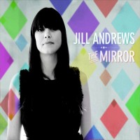 Purchase Jill Andrews - The Mirror