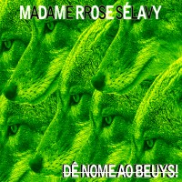 Purchase Madame Rrose Selavy - De Nome Ao Beuys!