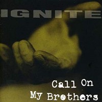 Purchase Ignite - Call On My Brothers