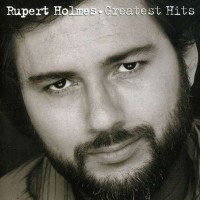 Purchase Rupert Holmes - Greatest Hits