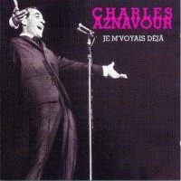Purchase Charles Aznavour - Je M'voyais Déjà