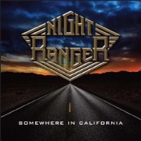 Purchase Night Ranger - Somewhere in California