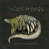 Purchase Swords Of Chaos - The End Is As Near As Your Teeth