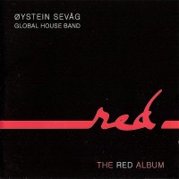 Purchase Oystein Sevag Global House Band - The Red Album