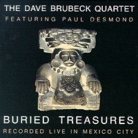 Purchase The Dave Brubeck Quartet - Buried Treasures (Vinyl)