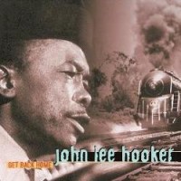Purchase John Lee Hooker - Get Back Home