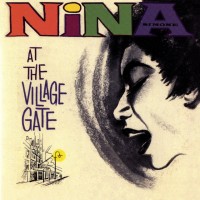 Purchase Nina Simone - Nina At The Village Gate (Remastered 2019)