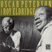 Purchase Oscar Peterson & Roy Eldridge - Oscar Peterson & Roy Eldridge
