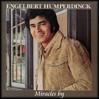 Purchase Engelbert Humperdinck - Miracles