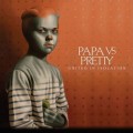 Buy Papa Vs Pretty - United In Isolation Mp3 Download