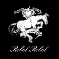 Purchase Pony Girl & The Outsiders - Rebel Rebel