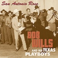 Purchase Bob Wills & His Texas Playboys - San Antonio Rose CD1