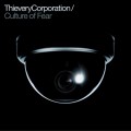 Buy Thievery Corporation - Culture of Fear Mp3 Download