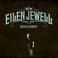 Purchase Eilen Jewell - Queen of the Minor Key
