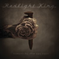 Purchase Redlight King - Something for the Pain