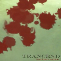 Purchase Trancend - True Love/Suicide