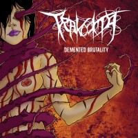 Purchase Trakooma - Demented Brutality