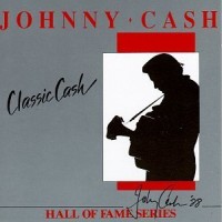 Purchase Johnny Cash - Classic Cash: Hall Of Fame Series