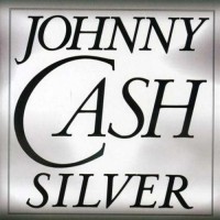 Purchase Johnny Cash - Silver (Remastered 2002)