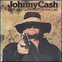 Purchase Johnny Cash - The Last Gunfighter Ballad (Vinyl)