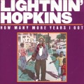 Buy Lightnin' Hopkins - How Many More Years I Got Mp3 Download