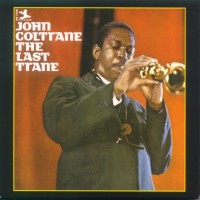 Purchase John Coltrane - The Last Trane