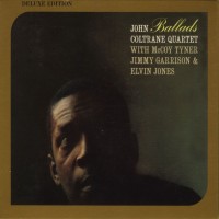 Purchase The John Coltrane Quartet - Ballads (Deluxe Edition) CD1