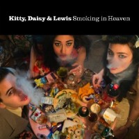 Purchase Kitty, Daisy & Lewis - Smoking In Heaven