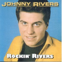 Purchase Johnny Rivers - Rockin' Rivers
