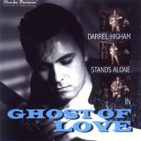 Purchase Darrel Higham - Ghost Of Love